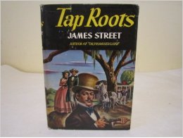 Tap Roots, the novel